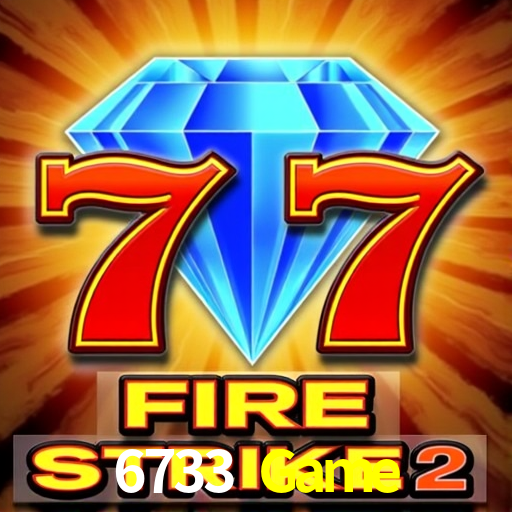 6733 Game,6733.Com